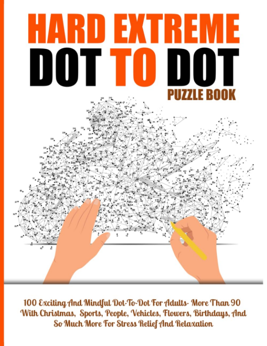 100 Hard Extreme Dot To Dot Puzzles Book Exciting And Mindful Dot To Dot For Ad EBay