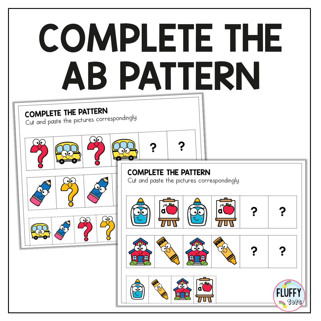 50 Pages Of Easy AB Patterns Worksheets Cut And Paste For Toddler And Preschool FluffyTots