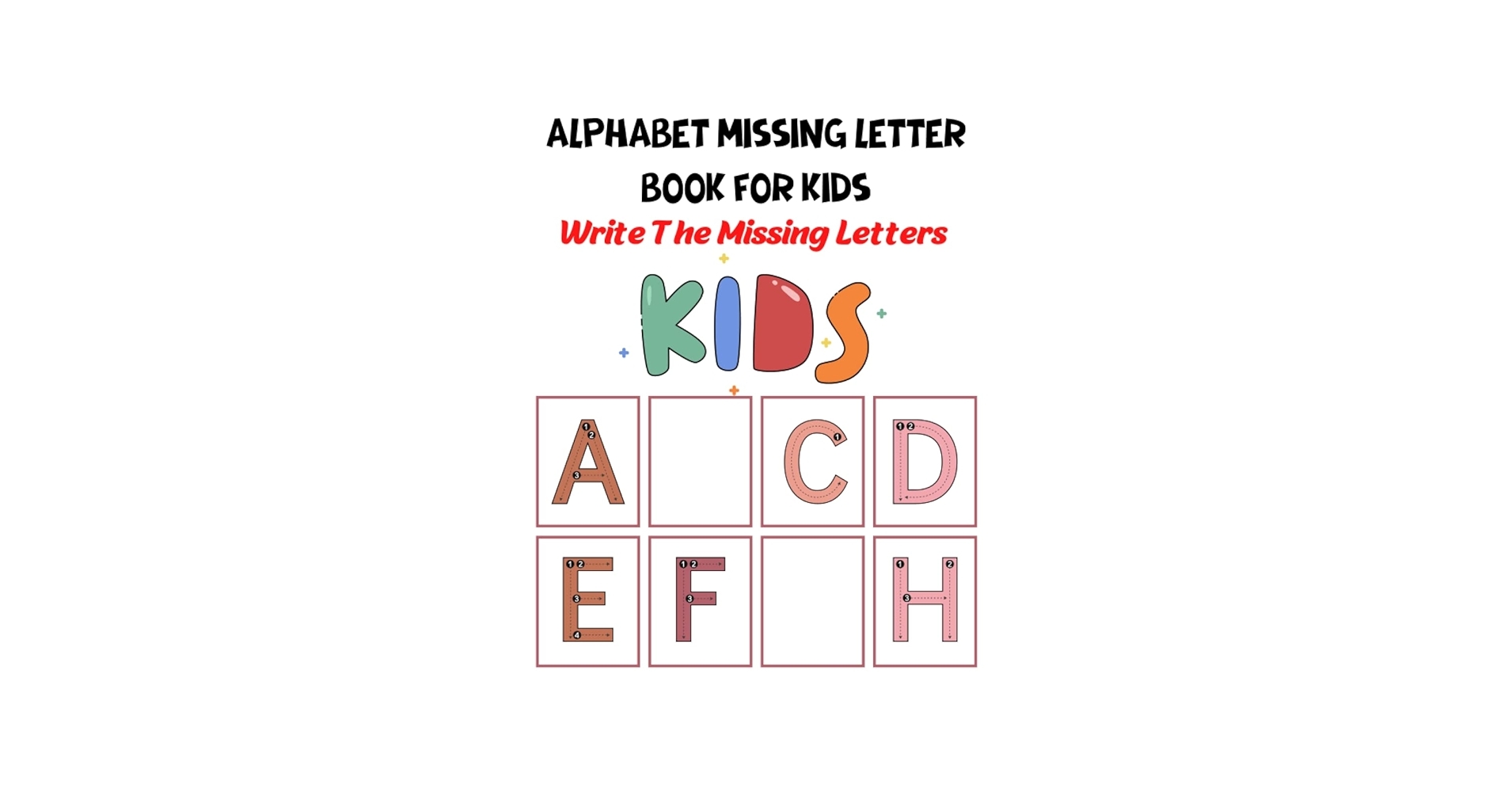 Alphabet Missing Letter Book For Kids Write The Missing Letters Alphabet Missing Letter Practice Worksheet For Kids Benkhatfia Mustapha 9798831722734 Amazon Books Alphabet Missing Letter Book For Kids Write The Missing Letters Alphabet Missing Letter Practice Worksheet For Kids Benkhatfia Mustapha 9798831722734 Amazon Books