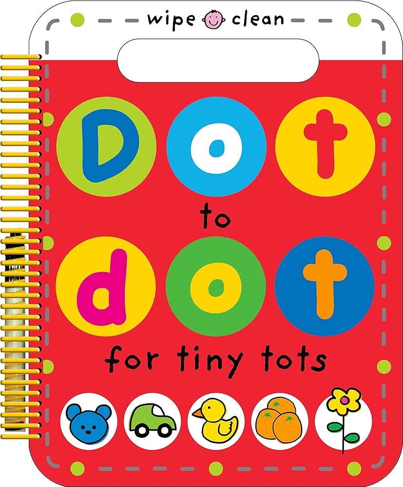 Amazon Dot To Dot For Tiny Tots Wipe Clean Activity Book 9780312517724 Priddy Roger Books