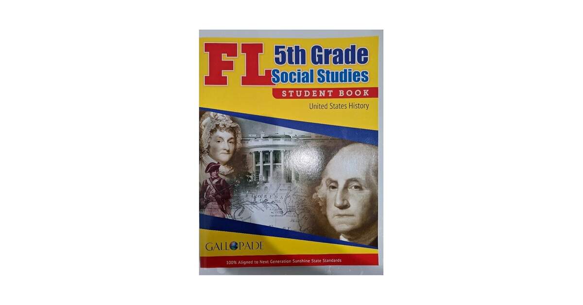 Florida 5th Grade Social Studies Student Book United States History Next Generation Sunshine State Standards Marsh 9780635136381 Amazon Books