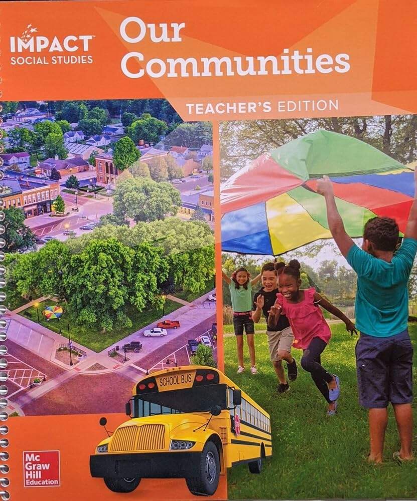 Impact Social Studies Our Communities Grade 3 Teacher S Edition McGraw Hill 9780076913817 Amazon Books