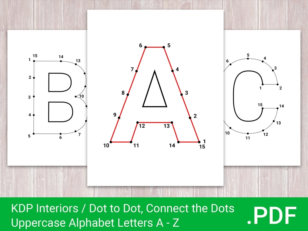 KDP Interiors Templates Dot To Dot ABC Printable Connect The Dots Alphabet Letters A To Z Free Commercial Use Etsy