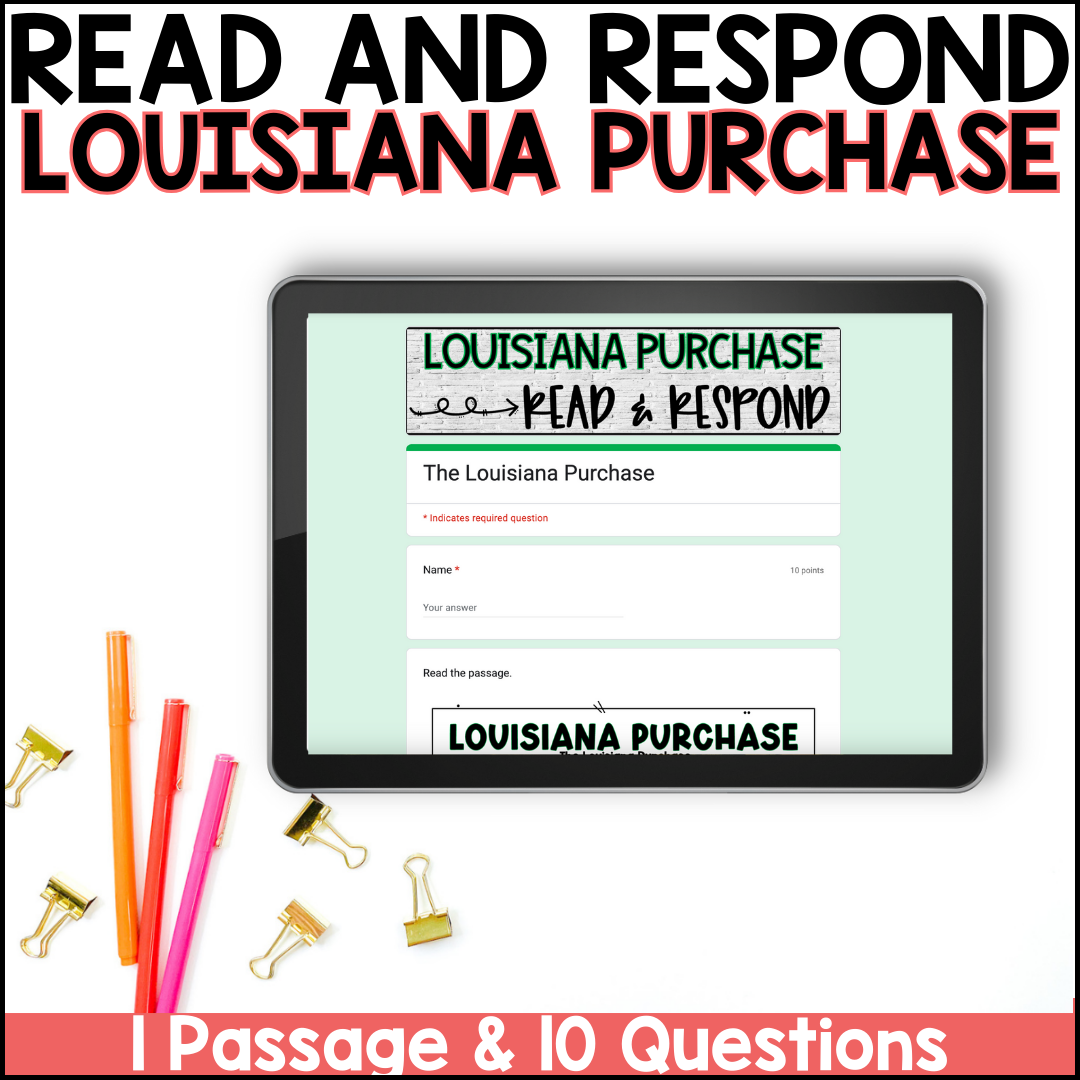 Louisiana Purchase Reading Comprehension Questions History Centers Passage A Teacher S Wonderland